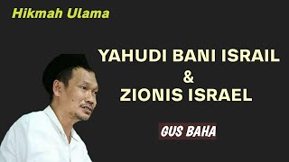 Download lagu Jews, the Children of Israel & Zionist Israel in Conflict with Palestine - Gus Baha mp3