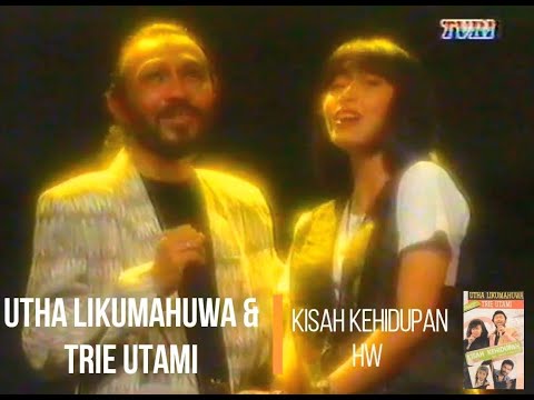 Utha Likumahuwa & Trie Utami - Kisah Kehidupan (1991)