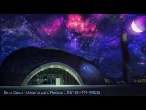 Sima Deep - Underground Resident 067 ON TM-RADIO