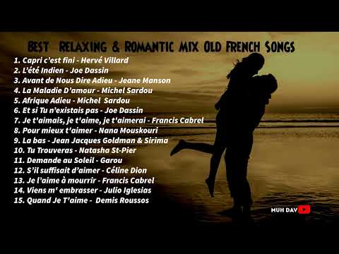 Best  Relaxing & Romantic Mix Old French Songs