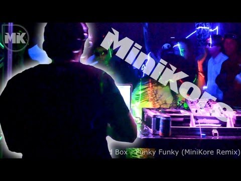 Mad Box - Funky Funky (MiniKore Remix) Free download on description.