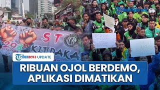 Demo Besar-besaran Tuntut Kesejahteraan di Kantor Aplikasi, Ojol Tak Ambil Pesanan Sementara