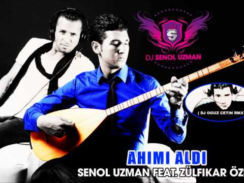 DJ SENOL UZMAN ft.Zülfikar Özer - Ahimi Aldi (DJ OGUZ CETIN RMX)