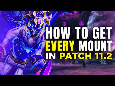 Every Mount Coming in Patch 11.2 and How to Obtain Them  - K'aresh WoW Mount Guide TWW