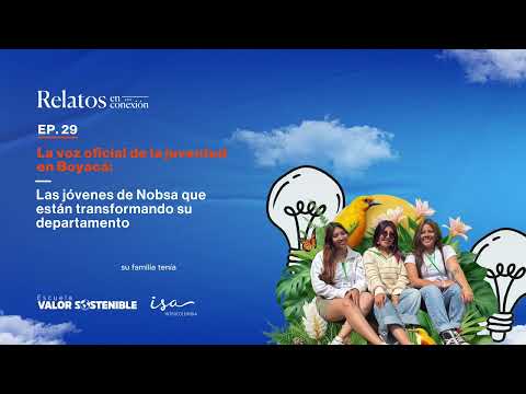 Ep. 29 ¿Qué está cambiando en Boyacá? Participación y liderazgo juvenil