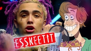 "ESSKEETIT" But It's "SPAGHETTI" Because Shaggy and Scooby - LIL PUMP