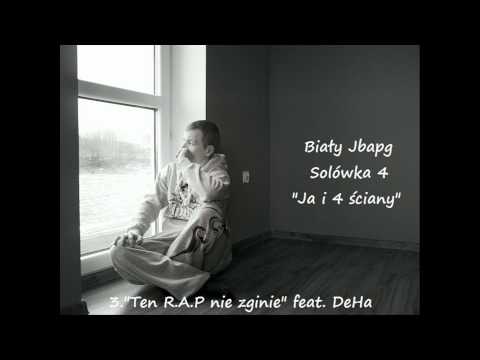 3.Biały Jbapg - "Ten R.A.P nie zginie" feat.DeHa   [HD]