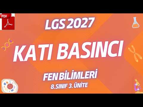 Katı Basıncı | LGS 2027 | Fen Bilimleri 8. SINIF 3. ÜNİTE #lgs2027 #fenbilimleri