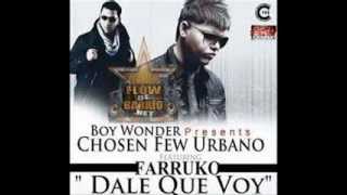 Farruko - Dale Que Voy (Chosen Few Urbano) NEW REGGAETON 2012