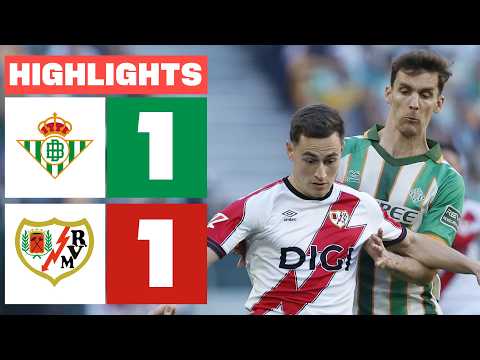 REAL BETIS 1 - 1 RAYO VALLECANO | RESUMEN LALIGA EA SPORTS