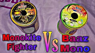 Monokite Fighter Vs Baaz Mono  Which is best manjh
