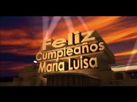 Feliz Cumpleaños MARIA LUISA 🎉 - INTRO 20th CENTURY fox 🎬 - SAXO🎷