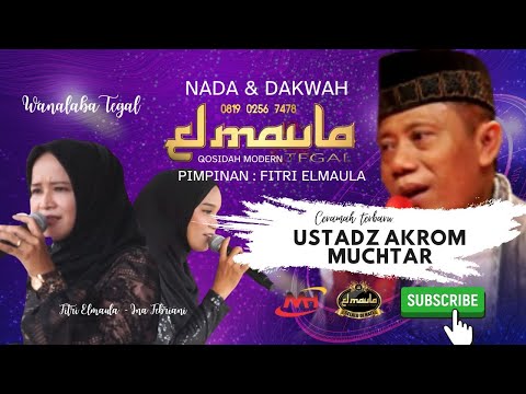 Ceramah Lucu TERBARU KH. AKROM MUCHTAR | Elmaula Tegal Live Wanalaba