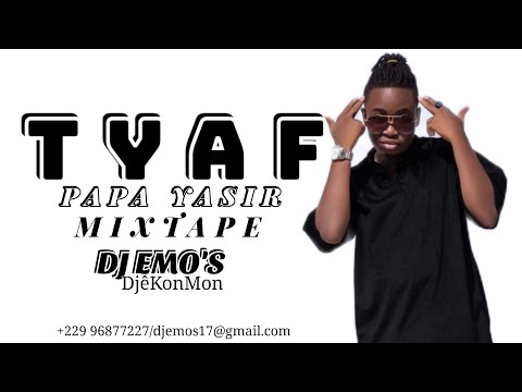 HIP HOP/RNB/AFROBEATS ( TYAF PAPA YASIR MIXTAPE ) DJ EMO'S DjêKonMon