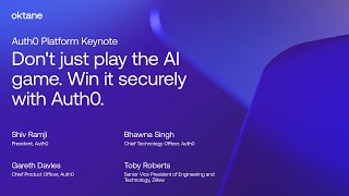 Keynote: Don't just play the AI game. Win it securely with Auth0. | Oktane 2025