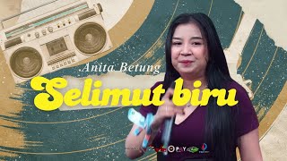 Download lagu SELIMUT BIRU - ANITA BETUNG | Mardatila Group mp3 Download lagu SELIMUT BIRU - ANITA BETUNG | Mardatila Group mp3