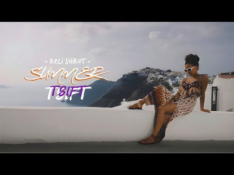 Keli Shikut - Summer Tsift