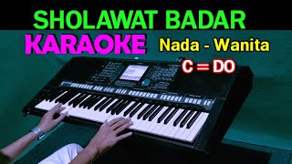 Download lagu SHOLAWAT BADAR - KARAOKE Nada Wanita | Sholatullah Salamullahi mp3