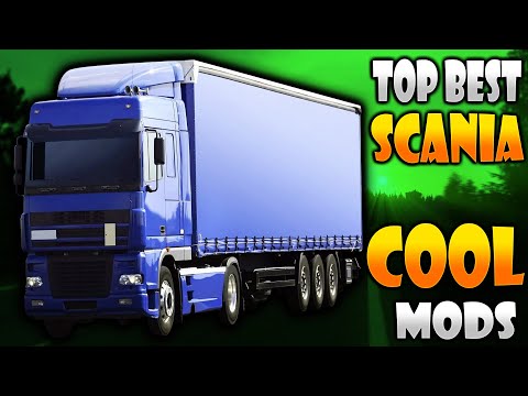 Top Best Scania 2021 Mods for ETS2 1.42 | ETS 2 Mods