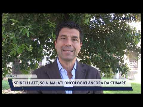 2022-05-19 FIRENZE - SPINELLI ATT, SCIA  MALATI ONCOLOGICI ANCORA DA STIMARE