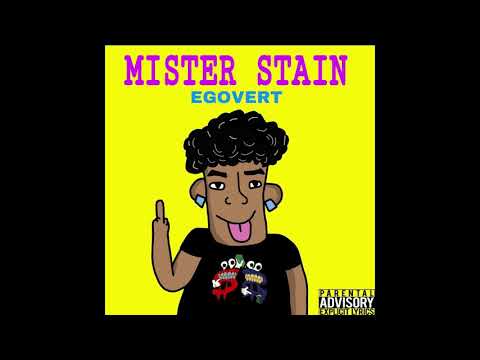 EGOVERT - MISTER STAIN (Official Audio) [prod. mathiastyner]