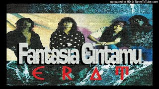 Download lagu Erat - Fantasia Cintamu mp3