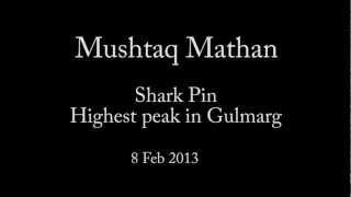 preview picture of video 'Mushtaq Methan running Shark Pin in Gulmarg 2013'