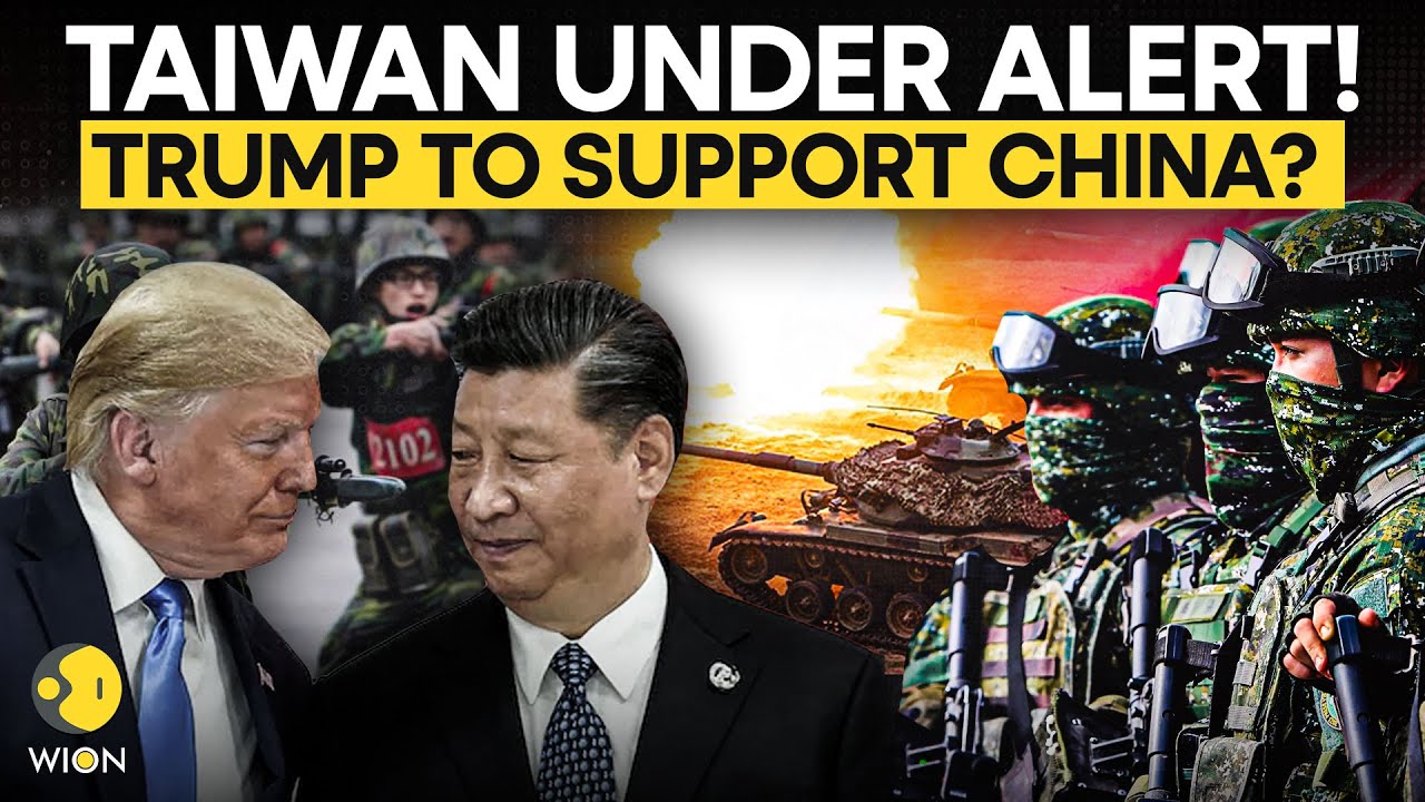 China Taiwan War LIVE: Taiwan Preparing For War After Trump Ukraine Remark | Xi Jingping | WION LIVE