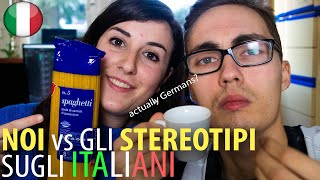Do stereotypes about Italians apply to us? - Italian conversations [Learn Italian, with subs]
