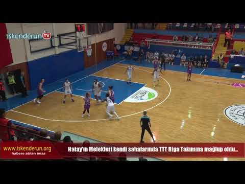 Hatay Büyükşehir Belediyespor - Ttt Riga: 74-77