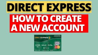 How to Register for a Direct Express Account