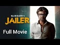 Jailer New Tamil Movie Hindi Dubbed 2023 Rajinikanth Tamannaah Bhatia Mohanlal Full Review
