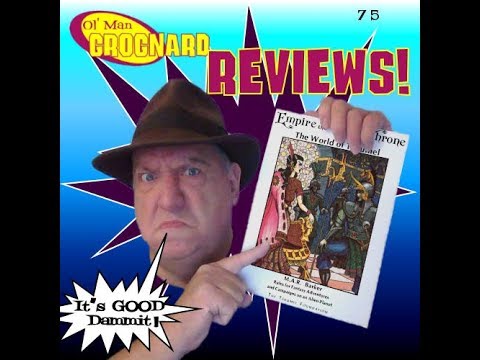 Ol' Man Grognard Reviews 75 - Empire of The Petal Throne