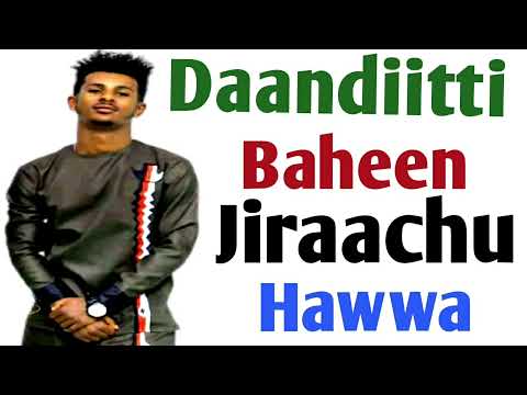 Daanditti Baheen Jiraachuun Hawwa