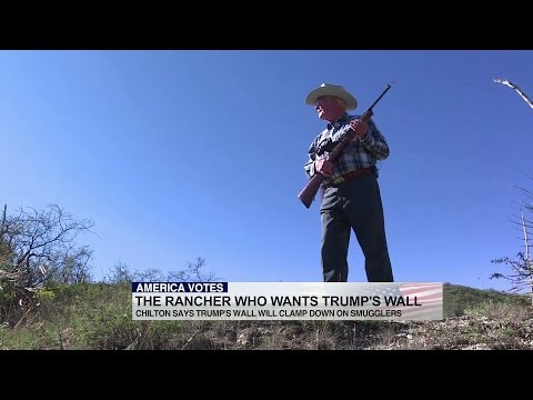 The Rancher who wants Trump's wall