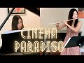 Love Theme from Cinema Paradiso - Flute and Piano