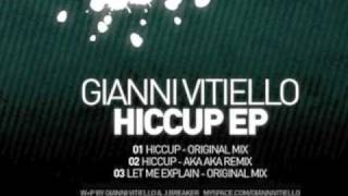 Gianni Vitiello - Hiccup ( AKA AKA Remix )