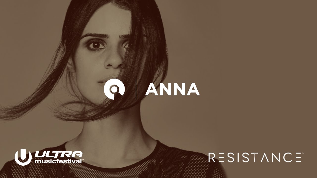 Anna - Live @ Ultra Music Festival Miami 2017, Resistance Stage