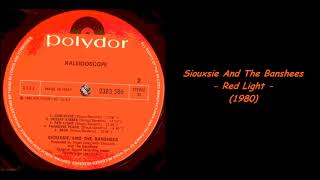 Siouxsie And The Banshees - Red Light (1980)