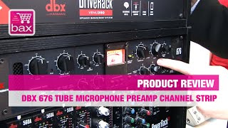 Video thumbnail for Musikmesse 2015 - DBX 676 Tube Microphone Preamp Channel Strip by Bax-shop | Bax Music Goes