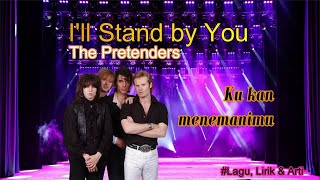 Download lagu I'll Stand by You~The Pretenders~Ku kan Menemanimu #L4gu #L1r1k #4rt1 mp3