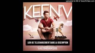 Keen'V - Avec Lui [Album De Saltimbanque]
