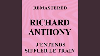 J&#39;entends siffler le train (Remastered)