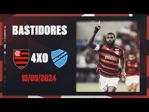 BEHIND THE SCENES | FLAMENGO 4 X 0 BOLIVAR (BOL)