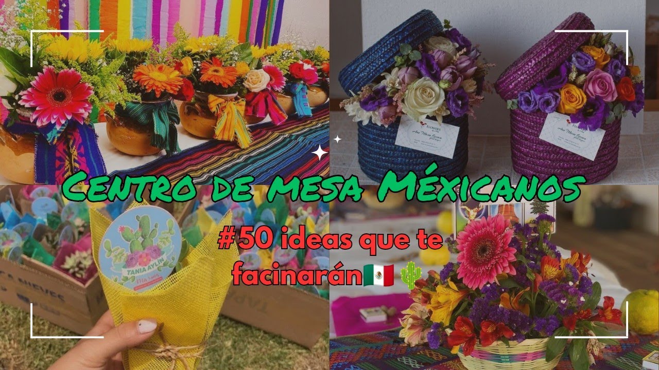 🇲🇽LOS MEJORES CENTROS DE MESA PARA LA FIESTA MEXICANA/16/septiembre/2023🇲🇽🌵/centro de mesa patrios🇲🇽