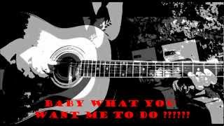 Phil RIZA - Baby what you want me to do ?