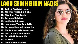 Download lagu KUMPULAN LAGU KENANGAN PALING SEDIH BUAT MANTAN||SEDIH BANGET BIKIN NANGIS😭😭😭@MUSIK CITIZEN mp3