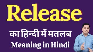 Download lagu Release meaning in Hindi | Release meaning in Hindi | Explained Release in Hindi mp3