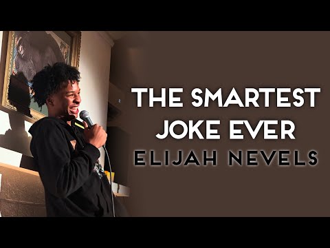 The Smartest Joke Ever - Stand-up Comedy - Elijah Nevels