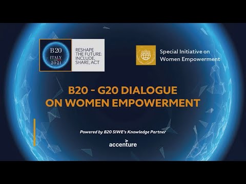 B20 – G 20 Dialogue of the Special Initiave on Women’s Empowerment (SIWE)